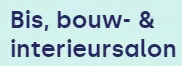 BIS, BOUW- & Interieursalon