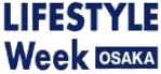 Lifestyle Week Japan - Osaka