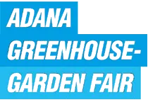 Adana Greenhouse and Garden Fair