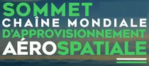 Sommet de la chaîne mondiale d’approvisionnement aérospatiale